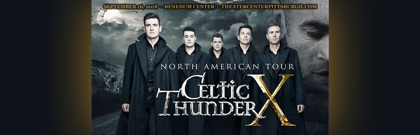 Celtic Thunder at Benedum Center tickets Celtic Thunder at Benedum Center