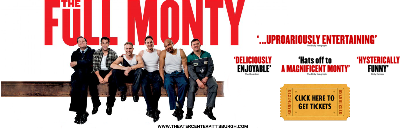 The Full Monty at Benedum Center
