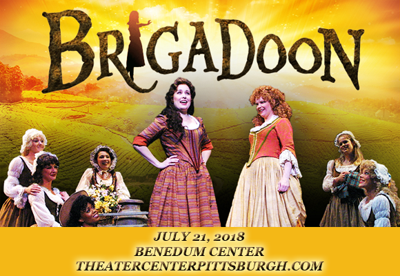 Brigadoon at Benedum Center