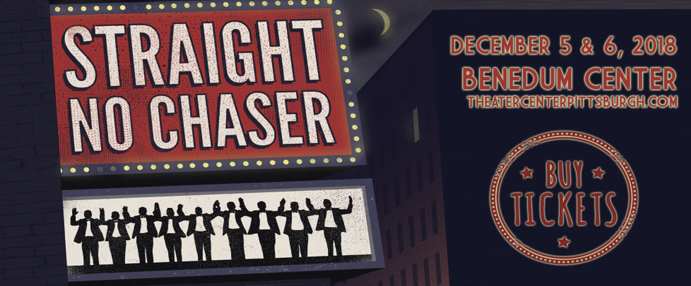 Straight No Chaser at Benedum Center tickets Straight No Chaser at Benedum Center