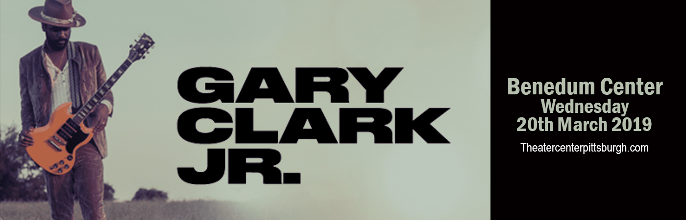 Gary Clark Jr. at Benedum Center tickets Gary Clark Jr. at Benedum Center