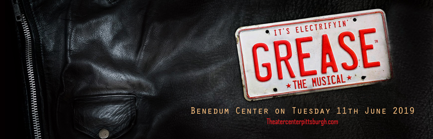 Grease at Benedum Center tickets Grease at Benedum Center