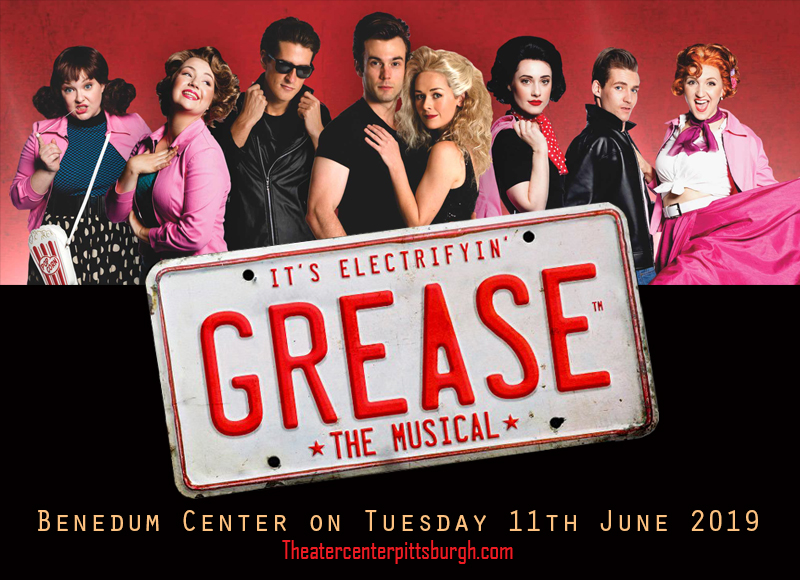Grease at Benedum Center