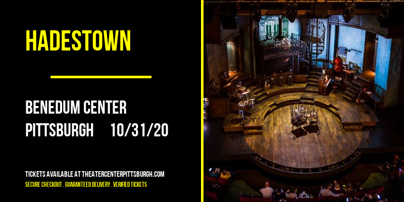 Hadestown at Benedum Center tickets Hadestown at Benedum Center