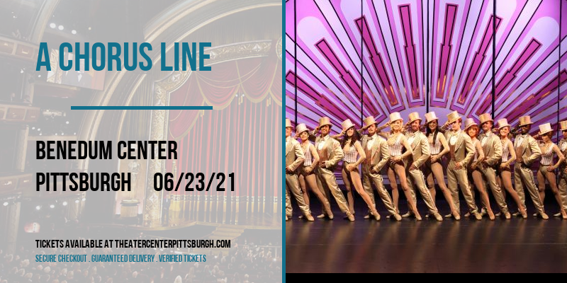 A Chorus Line at Benedum Center tickets A Chorus Line at Benedum Center