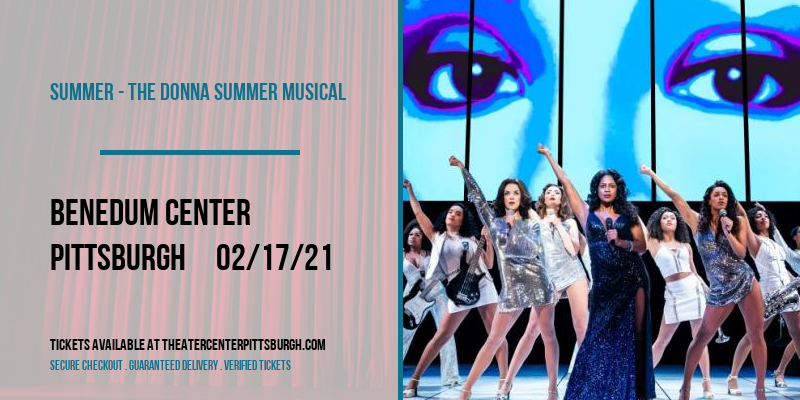 Summer - The Donna Summer Musical at Benedum Center tickets Summer - The Donna Summer Musical at Benedum Center