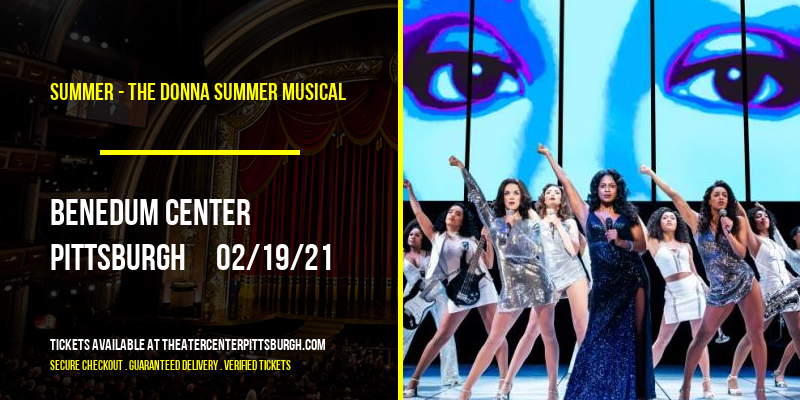 Summer - The Donna Summer Musical at Benedum Center tickets Summer - The Donna Summer Musical at Benedum Center