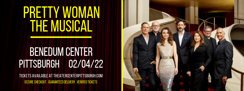 Pretty Woman - The Musical at Benedum Center