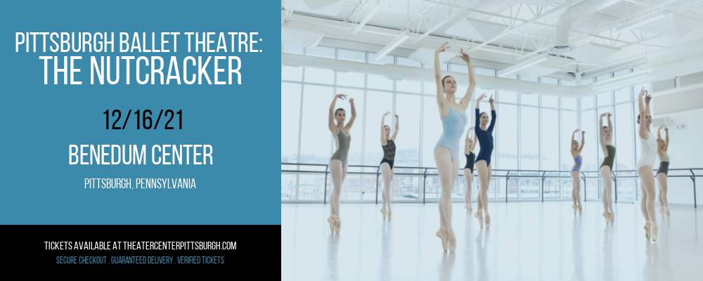 Pittsburgh Ballet Theatre: The Nutcracker at Benedum Center