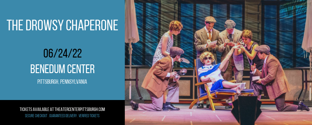 The Drowsy Chaperone at Benedum Center