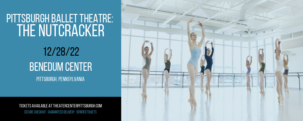 Pittsburgh Ballet Theatre: The Nutcracker at Benedum Center tickets Pittsburgh Ballet Theatre: The Nutcracker at Benedum Center
