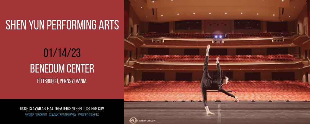 Shen Yun Performing Arts at Benedum Center tickets Shen Yun Performing Arts at Benedum Center
