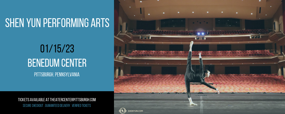 Shen Yun Performing Arts at Benedum Center tickets Shen Yun Performing Arts at Benedum Center
