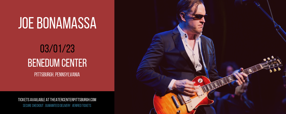 Joe Bonamassa at Benedum Center tickets Joe Bonamassa at Benedum Center