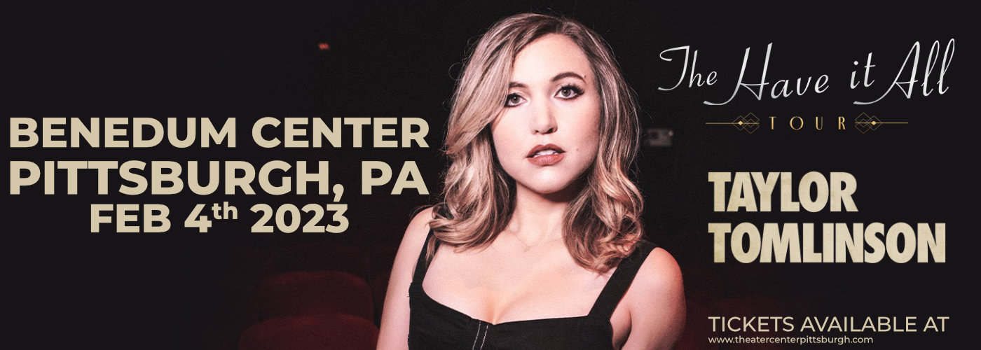 Taylor Tomlinson at Benedum Center tickets Taylor Tomlinson at Benedum Center