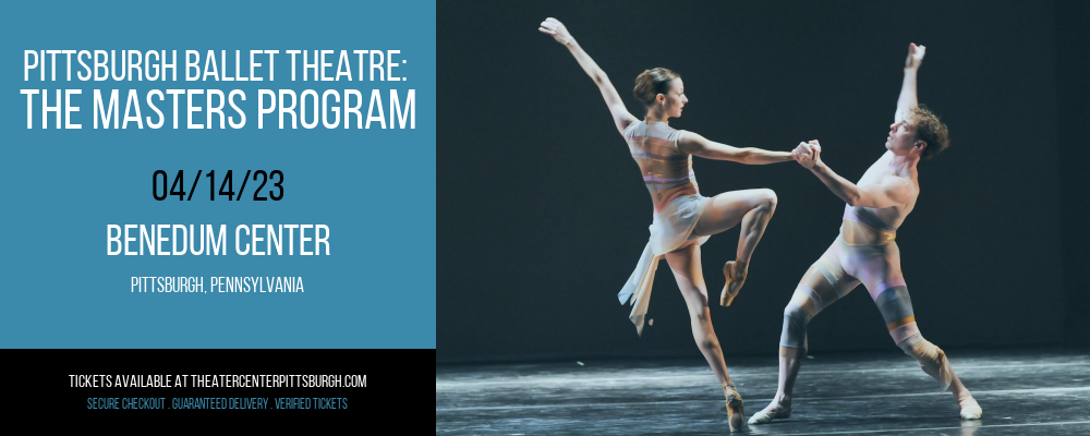 Pittsburgh Ballet Theatre: The Masters Program at Benedum Center