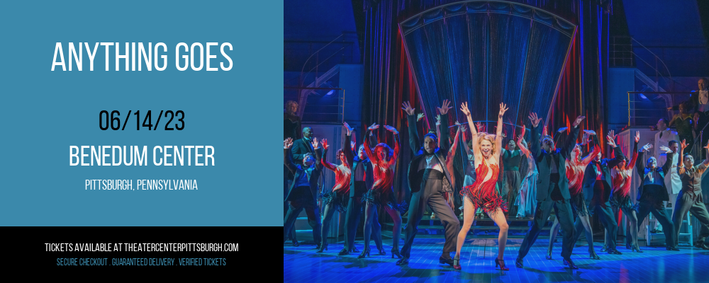 Anything Goes at Benedum Center tickets Anything Goes at Benedum Center
