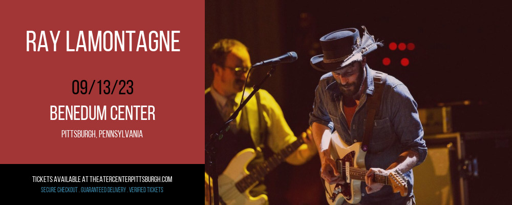 Ray LaMontagne at Benedum Center tickets Ray LaMontagne at Benedum Center
