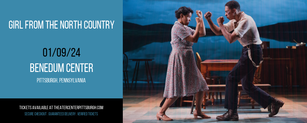 Girl From The North Country at Benedum Center