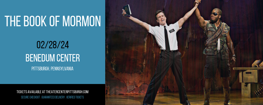 The Book Of Mormon at Benedum Center