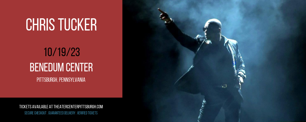 Chris Tucker at Benedum Center