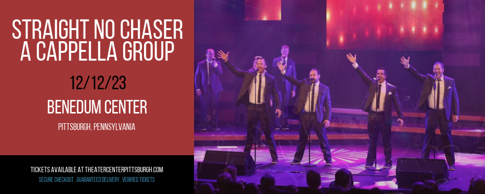 Straight No Chaser - A Cappella Group at Benedum Center