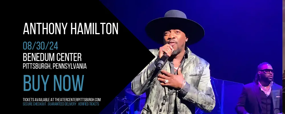 Anthony Hamilton at Benedum Center