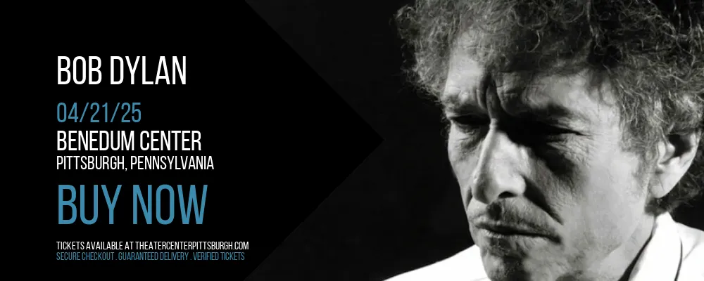 Bob Dylan at Benedum Center