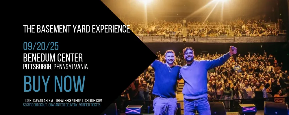 The Basement Yard Experience at Benedum Center
