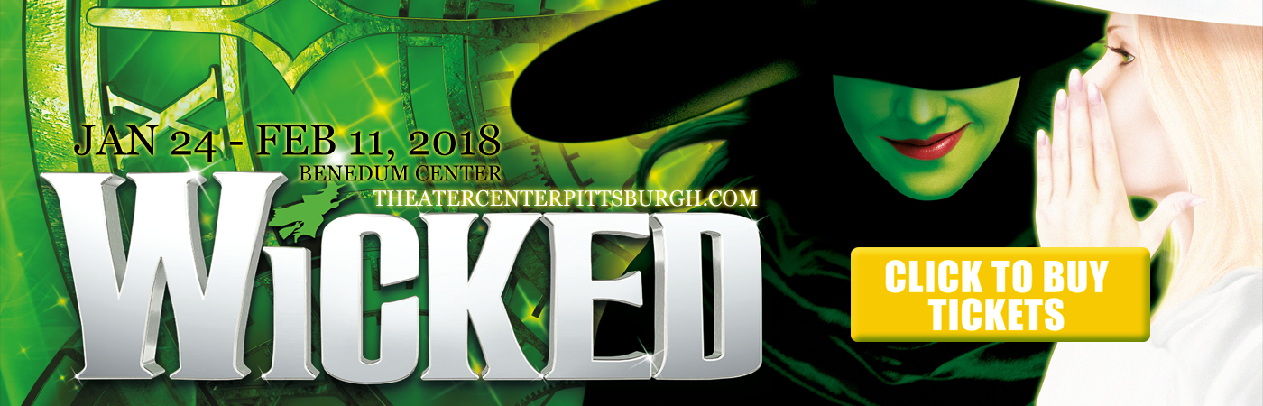 Wicked at Benedum Center