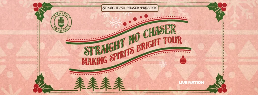 Straight No Chaser at Benedum Center